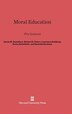 Moral Education by Nancy F. Sizer, Hardcover | Indigo Chapters