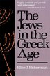 Jews in the Greek Age by ELIAS BICKERMAN, Paperback | Indigo Chapters