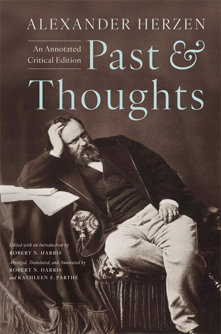 Past and Thoughts by Alexander Ivanovich Herzen, Hardcover | Indigo Chapters
