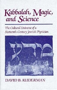 Kabbalah Magic and Science by David Ruderman, Hardcover | Indigo Chapters