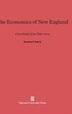 The Economics of New England by Seymour E. Harris, Hardcover | Indigo Chapters