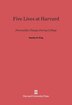 Five Lives at Harvard by Stanley H. King, Hardcover | Indigo Chapters