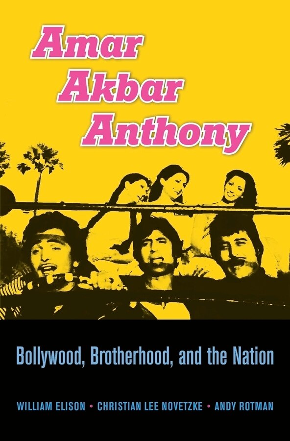 Amar Akbar Anthony by William Elison, Hardcover | Indigo Chapters