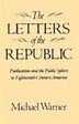 Letters of the Republic by Michael Warner, Paperback | Indigo Chapters