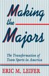 Making the Majors by Eric Leifer, Paperback | Indigo Chapters