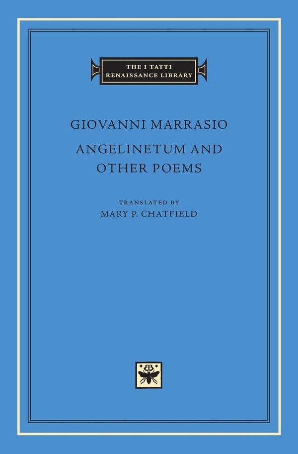 Angelinetum And Other Poems by Giovanni Marrasio, Hardcover | Indigo Chapters