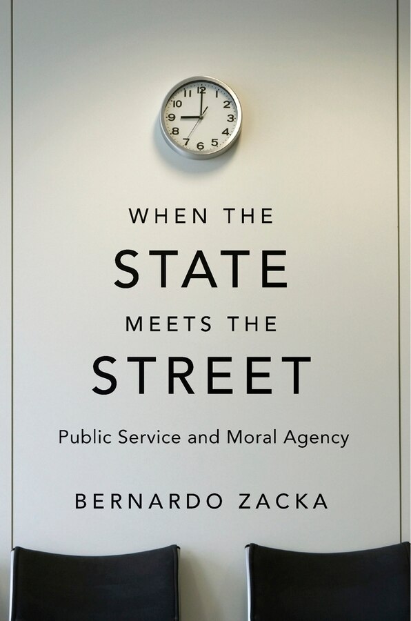 When The State Meets The Street by Bernado Zacka, Hardcover | Indigo Chapters