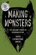 Making Monsters by David Livingstone Smith, Hardcover | Indigo Chapters