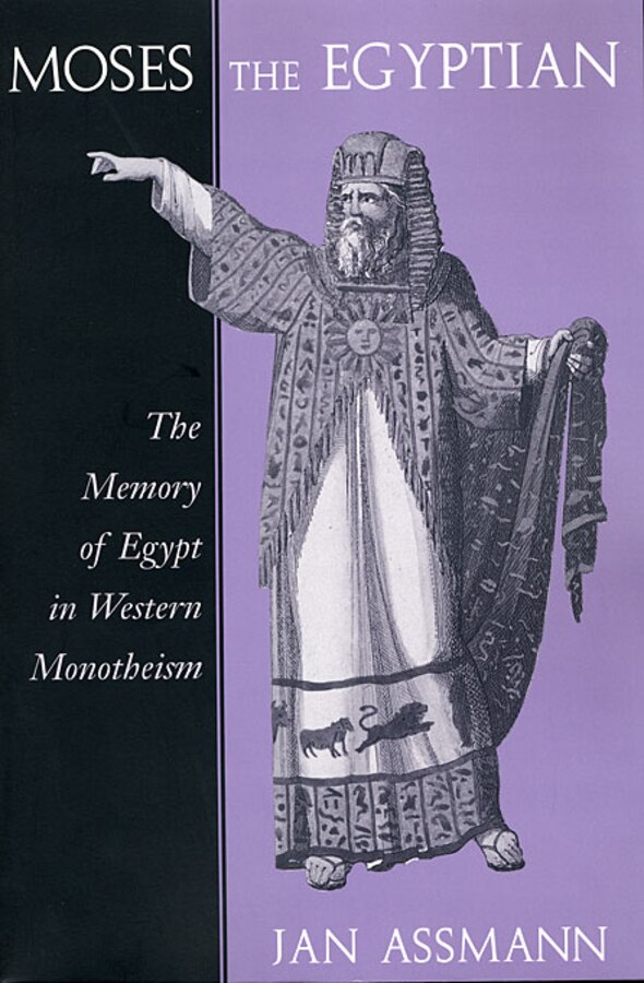 Moses the Egyptian by Jan Assmann, Paperback | Indigo Chapters