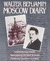 Moscow Diary by Walter Benjamin, Paperback | Indigo Chapters