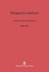 Hungarian Authors by Albert Tezla, Hardcover | Indigo Chapters