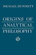 Origins of Analytical Philosophy by Michael Dummett, Paperback | Indigo Chapters