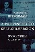 Propensity to Self-Subversion by Albert O. Hirschman, Paperback | Indigo Chapters