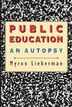 Public Education by Myron Lieberman, Paperback | Indigo Chapters
