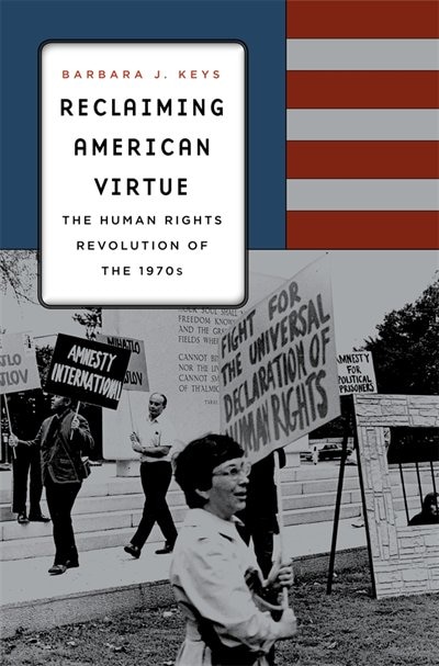Reclaiming American Virtue by Barbara J. Keys, Hardcover | Indigo Chapters