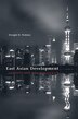 East Asian Development by Dwight H. Perkins, Hardcover | Indigo Chapters