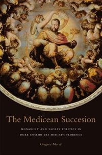 Medicean Succession by Gregory Murry, Hardcover | Indigo Chapters