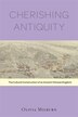Cherishing Antiquity by Olivia Milbrun, Hardcover | Indigo Chapters