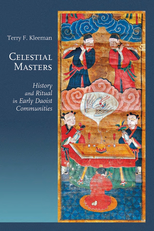 Celestial Masters by Terry F. Kleeman, Hardcover | Indigo Chapters