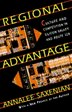 Regional Advantage by AnnaLee Saxenian, Paperback | Indigo Chapters