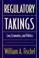 Regulatory Takings by William A. Fischel, Hardcover | Indigo Chapters