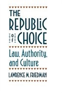 Republic of Choice by Lawrence M. Friedman, Paperback | Indigo Chapters