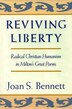 Reviving Liberty by Joan S. Bennett, Hardcover | Indigo Chapters