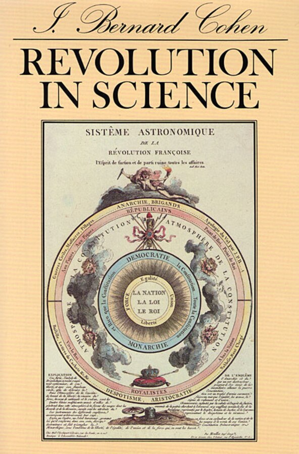 Revolution in Science by I. Bernard Cohen, Paperback | Indigo Chapters