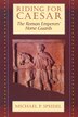 Riding for Caesar by Michael P. Speidel, Paperback | Indigo Chapters