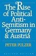 Rise of Political Anti-Semitism in Germany and Austria by Peter Pulzer, Paperback | Indigo Chapters