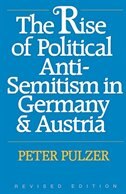 Rise of Political Anti-Semitism in Germany and Austria by Peter Pulzer, Paperback | Indigo Chapters