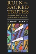 Ruin The Sacred Truths by Harold Bloom, Paperback | Indigo Chapters