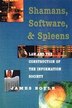 Shamans Software and Spleens by James Boyle, Paperback | Indigo Chapters
