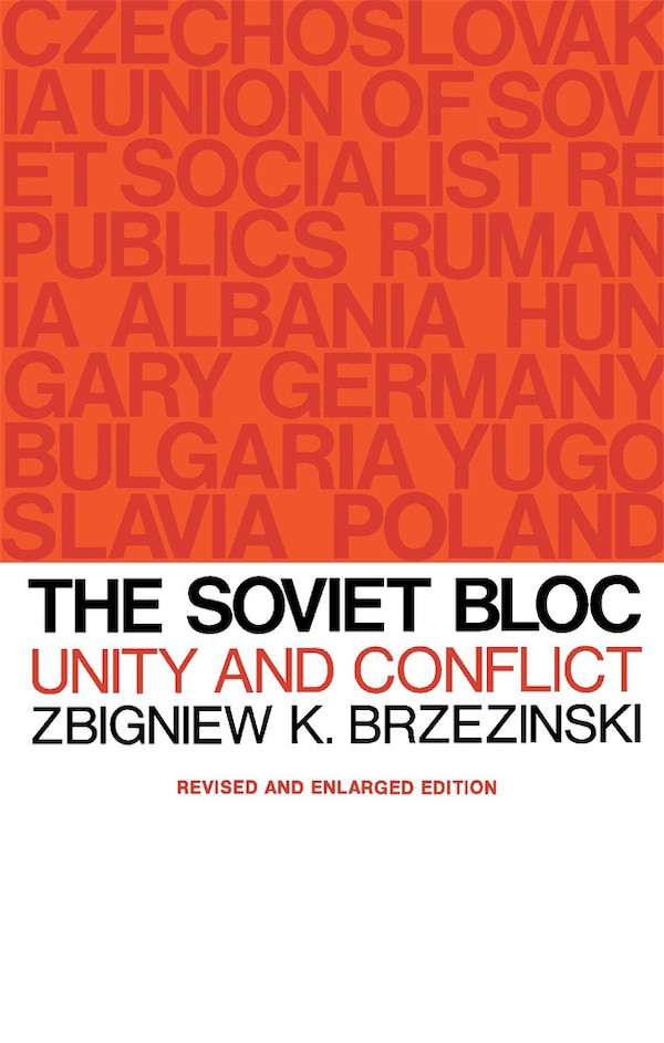 Soviet Bloc by Zbigniew K. Brzezinski, Paperback | Indigo Chapters