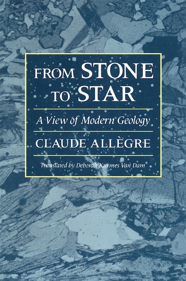 From Stone to Star by Claude Allegre, Paperback | Indigo Chapters