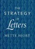 Strategy of Letters by Mette Hjort, Hardcover | Indigo Chapters