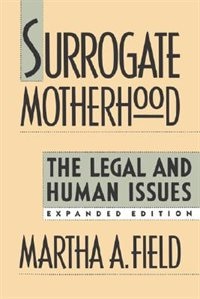 Surrogate Motherhood by Martha A. Field, Paperback | Indigo Chapters