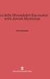 Pico della Mirandola’s Encounter with Jewish Mysticism by Chaim Wirszubski, Hardcover | Indigo Chapters