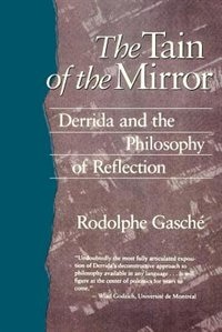 Tain of the Mirror by Rodolphe Gasche, Paperback | Indigo Chapters