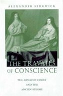 Travails of Conscience by Alexander Sedgwick, Hardcover | Indigo Chapters