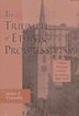 Triumph of Ethnic Progressivism by James J. Connolly, Hardcover | Indigo Chapters