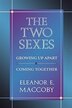 Two Sexes by Eleanor E. Maccoby, Paperback | Indigo Chapters
