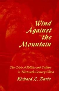 Wind Against the Mountain by Richard L. Davis, Hardcover | Indigo Chapters
