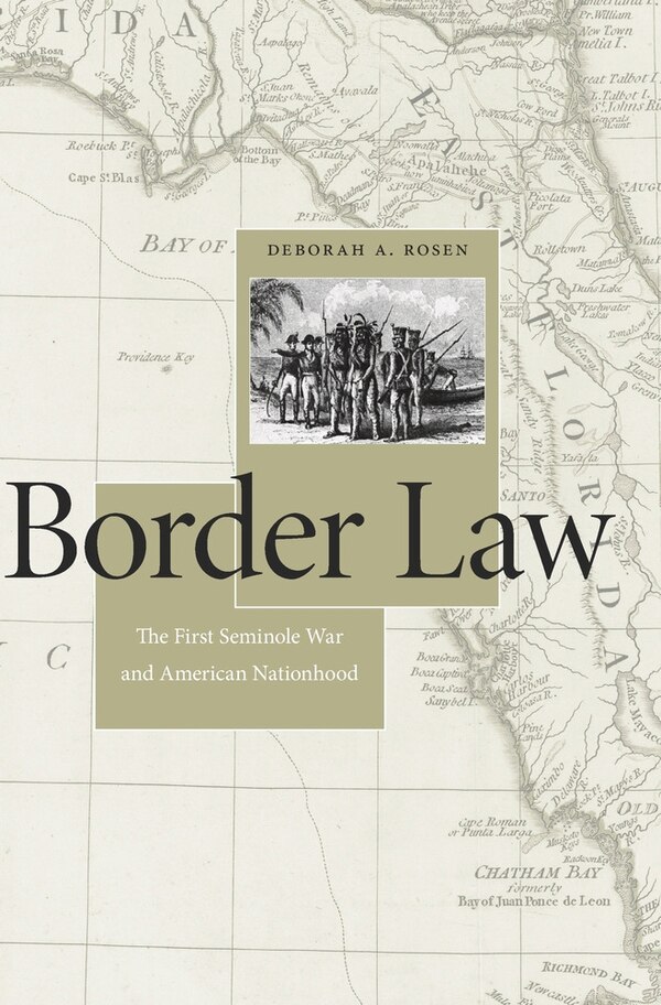 Border Law by Deborah A. Rosen, Hardcover | Indigo Chapters