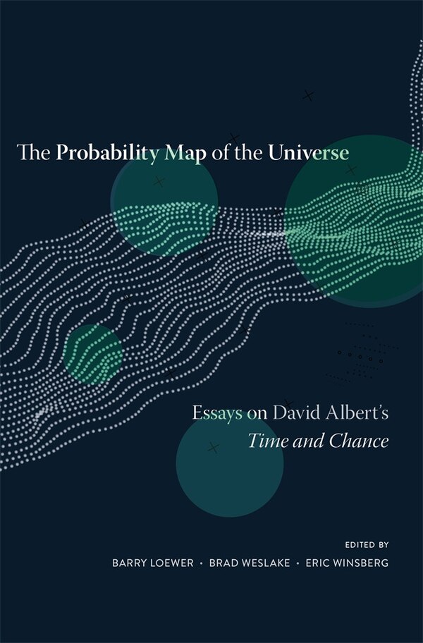 Probability Map of the Universe by Barry Loewer, Hardcover | Indigo Chapters