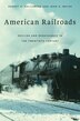 American Railroads by Robert E. Gallamore, Paperback | Indigo Chapters