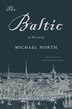 Baltic by Michael North, Paperback | Indigo Chapters