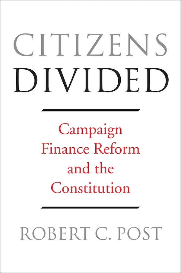 Citizens Divided by Robert C. Post, Paperback | Indigo Chapters