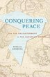Conquering Peace by Stella Ghervas, Hardcover | Indigo Chapters