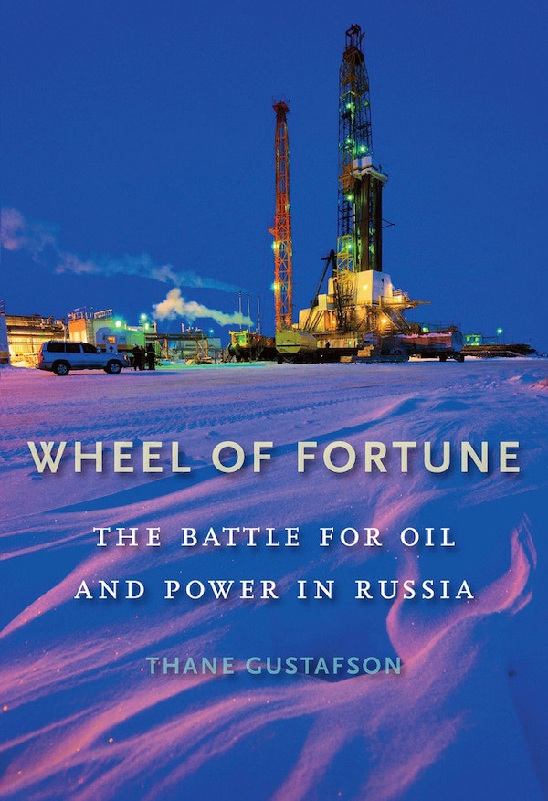 Wheel Of Fortune by Thane Gustafson, Paperback | Indigo Chapters